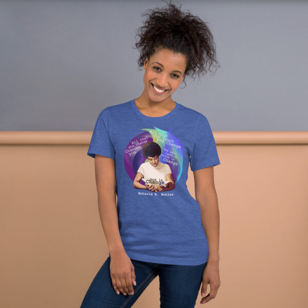 Octavia Butler God is Change super soft t shirt - Image 41